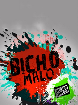 serie de TV Bicho malo (nunca muere)