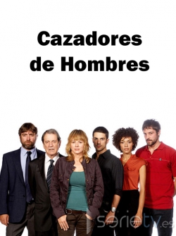 serie de TV Cazadores de hombres