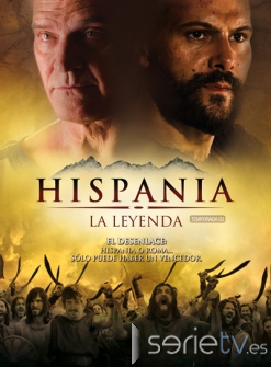 serie de TV Hispania, la leyenda