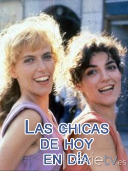 serie de TV Las chicas de hoy en da