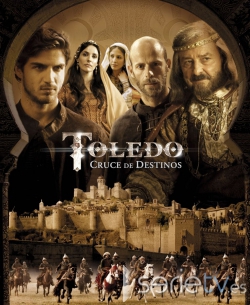serie de TV Toledo, cruce de destinos