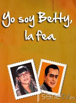 serie de TV Yo soy Betty, la fea