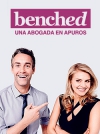 serie de TV Benched: Una abogada en apuros