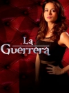 serie de TV La Guerrera