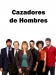 serie de TV Cazadores de hombres