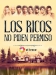 serie de TV Los ricos no piden permiso